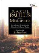 Rasul Paulus: Sang Misionaris